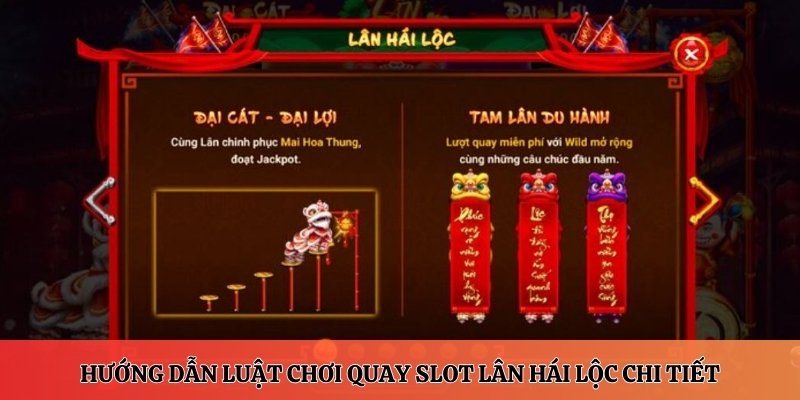 Hướng dẫn luật chơi quay slot Lân Hái Lộc chi tiết 